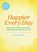 Happier Every Day, Paula Munier - Gebonden - 9781948174077