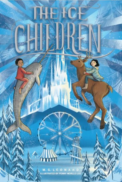 The Ice Children, M. G. Leonard - Gebonden - 9781948206785