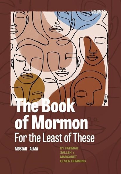 The Book of Mormon for the Least of These, Volume 2, Fatimah Salleh ; Margaret Olsen Hemming - Gebonden - 9781948218603