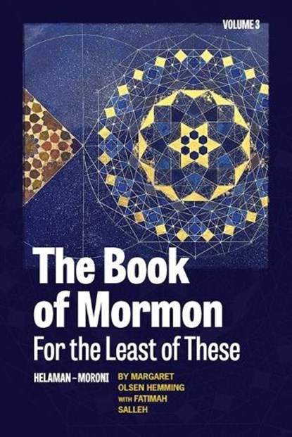 The Book of Mormon for the Least of These, Volume 3, Margaret Olsen Hemming - Paperback - 9781948218993