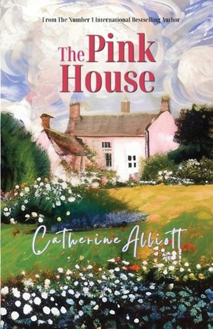 The Pink House, Catherine Alliott - Paperback - 9781948224475