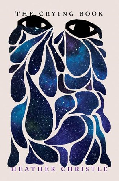 The Crying Book, Heather Christle - Paperback - 9781948226448