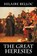 The Great Heresies, Hilaire Belloc - Paperback - 9781948231633