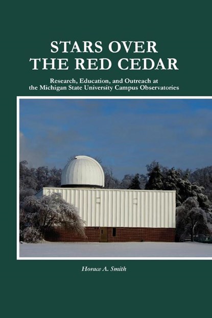 Stars Over the Red Cedar, Horace A. Smith - Paperback - 9781948237406