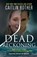 Dead Reckoning, Caitlin Rother - Paperback - 9781948239387