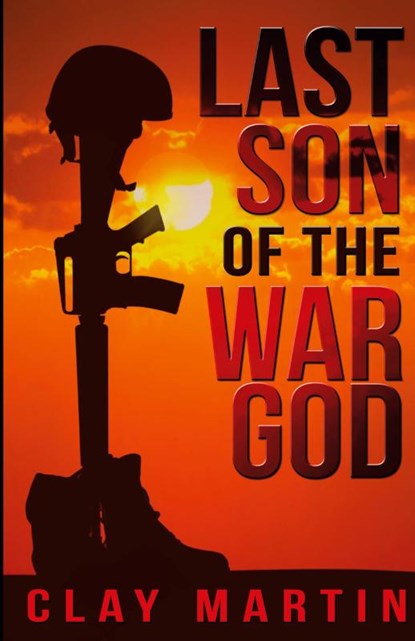 Last Son Of The War God, Clay Martin - Paperback - 9781948239820