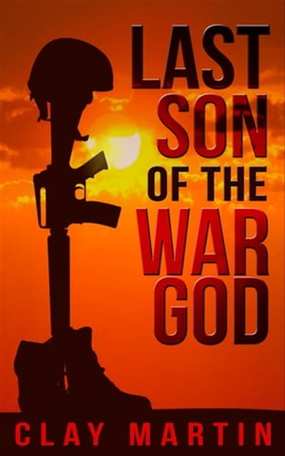 Last Son of the War God, Clay Martin - Ebook - 9781948239837