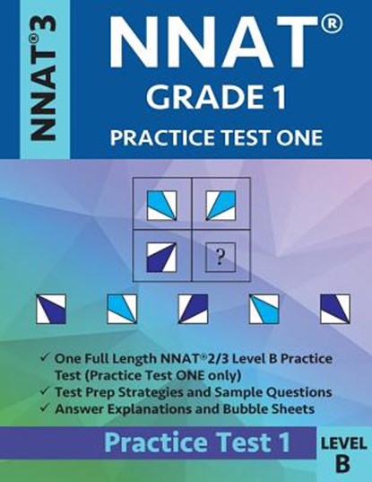 Nnat Grade 1 - Nnat3 - Level B: Nnat Practice Test 1: Nnat 3 - Grade 1 - Test Prep Book for the Naglieri Nonverbal Ability Test, Origins Publications - Paperback - 9781948255752