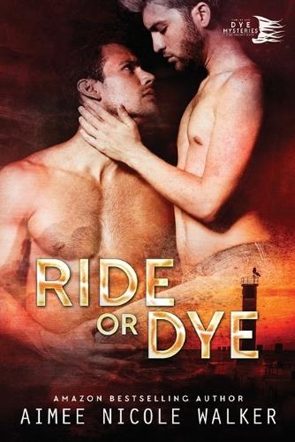 Ride or Dye, Aimee Nicole Walker - Paperback - 9781948273084