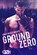 Ground Zero: (Zero Hour Book One), Aimee Nicole Walker - Paperback - 9781948273152
