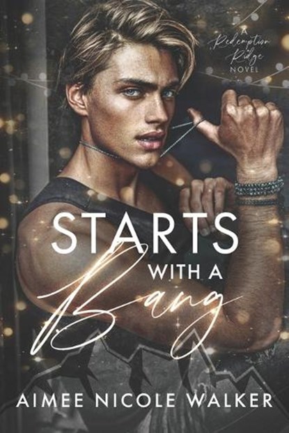 Starts With a Bang, Aimee Nicole Walker - Paperback - 9781948273442