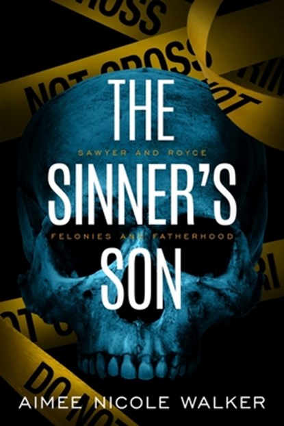 The Sinner's Son, Aimee Nicole Walker - Paperback - 9781948273473