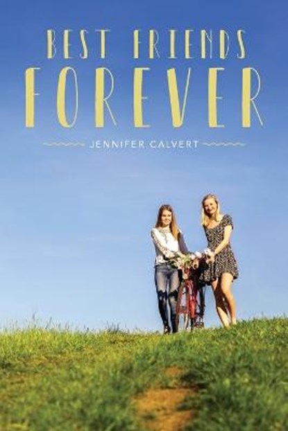 ﻿BFFs, CALVERT,  Jennifer - Paperback - 9781948282833