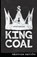 King Coal (Heathen Edition), Upton Sinclair - Paperback - 9781948316026