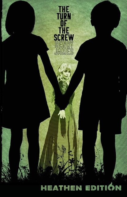 The Turn of the Screw (Heathen Edition), Henry James - Paperback - 9781948316125