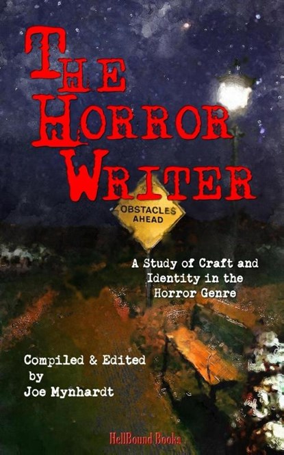 The Horror Writer, Ramsey Campbell ; John Palisano ; Lisa Morton - Paperback - 9781948318877