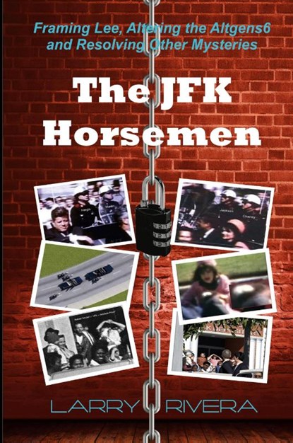 The JFK Horsemen, Larry Rivera - Paperback - 9781948323048