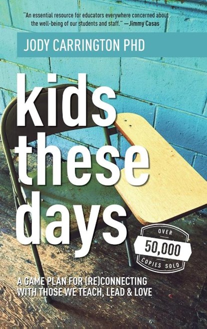 Kids These Days, Jody Carrington - Gebonden - 9781948334235