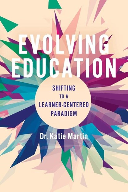 Evolving Education, Katie Martin - Paperback - 9781948334341