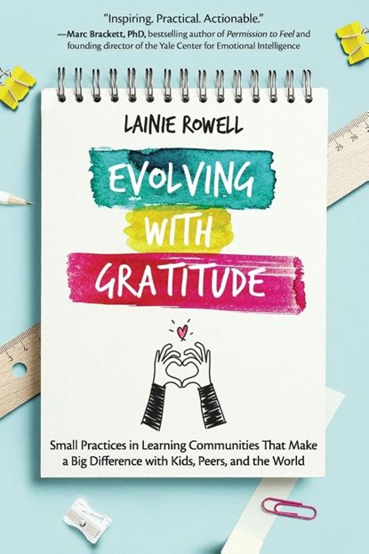 Evolving with Gratitude, Lainie Rowell - Paperback - 9781948334549