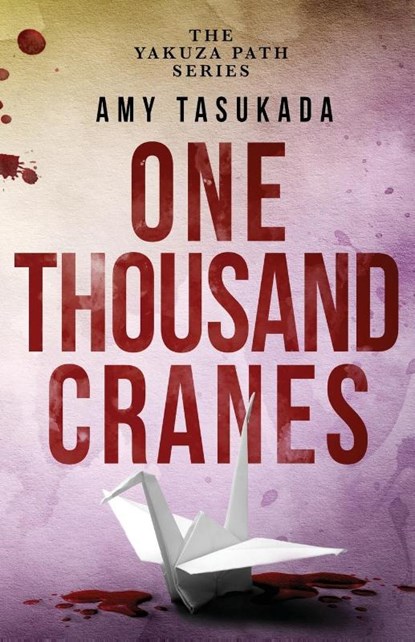 The Yakuza Path, Amy Tasukada - Paperback - 9781948361170