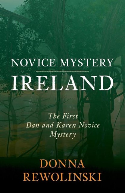 Novice Mystery - Ireland, Donna Rewolinski - Paperback - 9781948365406