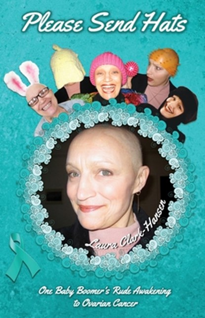 Please Send Hats, Laura Clark-Hansen - Paperback - 9781948365574
