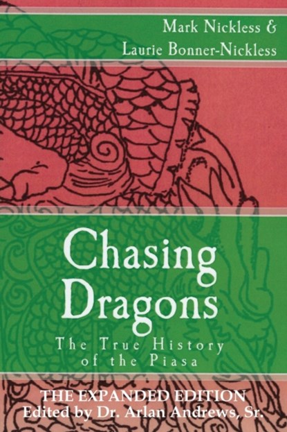 Chasing Dragons, Mark Nickless ; Laurie Bonner-Nickless - Paperback - 9781948374200