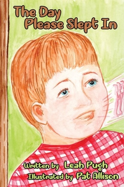 The Day Please Slept In, Leah Pugh - Paperback - 9781948374224