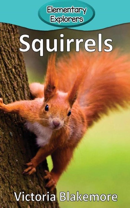 Squirrels, Victoria Blakemore - Gebonden - 9781948388719