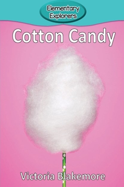 Cotton Candy, Victoria Blakemore - Paperback - 9781948388788