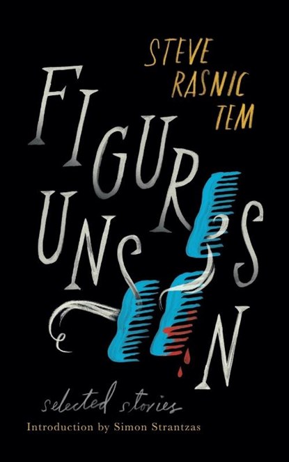 Figures Unseen, Steve Rasnic Tem - Paperback - 9781948405027