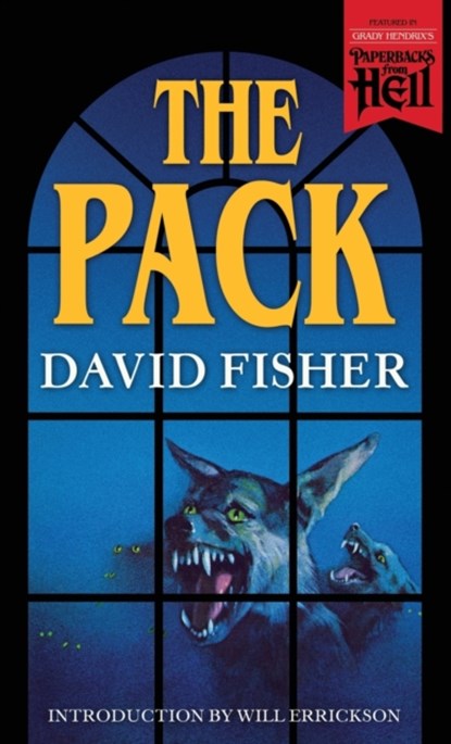 The Pack (Paperbacks from Hell), David Fisher - Paperback - 9781948405522