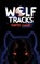 Wolf Tracks, David Case - Paperback - 9781948405614