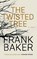 The Twisted Tree (Valancourt 20th Century Classics), Frank Baker - Paperback - 9781948405904