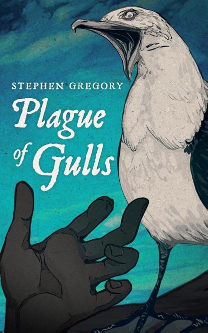 Plague of Gulls, Stephen Gregory - Paperback - 9781948405973