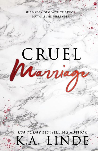 Cruel Marriage (Special Edition), K A Linde - Paperback - 9781948427647
