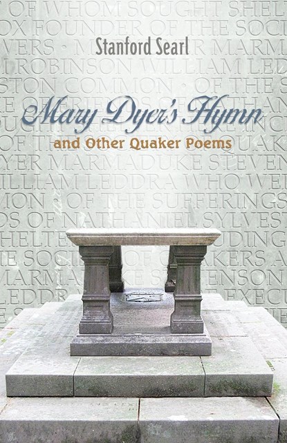 Mary Dyer's Hymn and other Quaker Poems, Stanford Searl - Paperback - 9781948461368