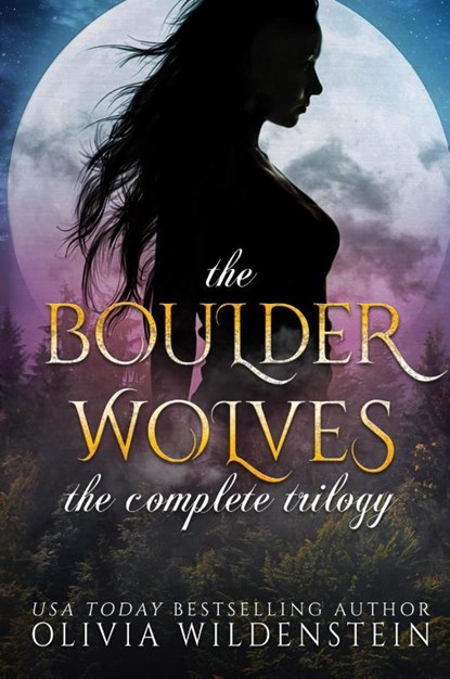 THE BOULDER WOLVES TRILOGY, Olivia Wildenstein - Paperback - 9781948463225