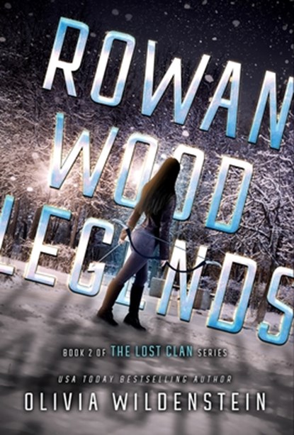 Rowan Wood Legends, Olivia Wildenstein - Gebonden - 9781948463621