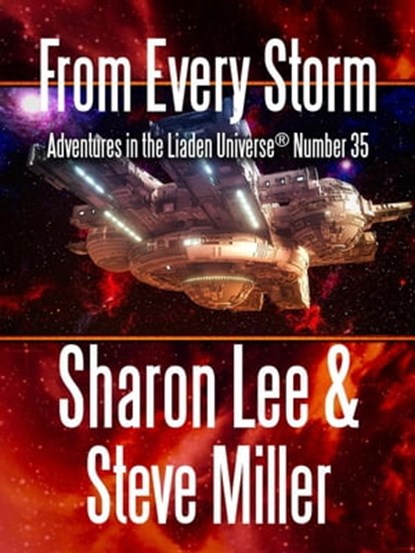 From Every Storm, Sharon Lee ; Steve Miller - Ebook - 9781948465212