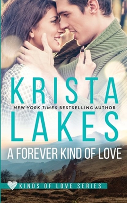 A Forever Kind of Love, Krista Lakes - Paperback - 9781948467254