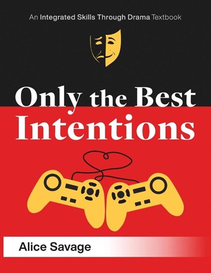 Only the Best Intentions, Alice Savage - Paperback - 9781948492065
