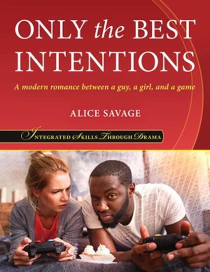 Only the Best Intentions, Alice Savage - Ebook - 9781948492072