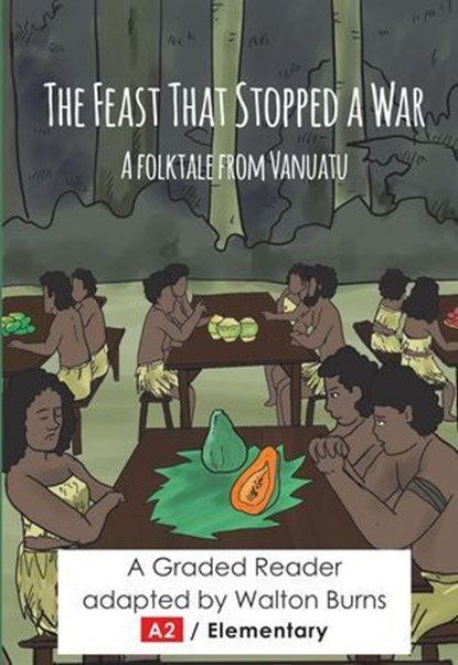 The Feast That Stopped a War, Walton Burns - Ebook - 9781948492942