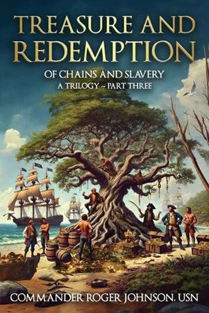 Treasure and Redemption, Roger L Johnson - Paperback - 9781948494984