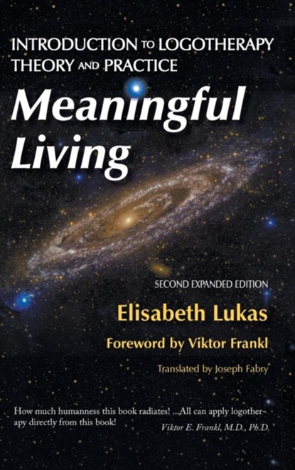 Meaningful Living, Elisabeth S Lukas ; Bianca Z Hirsch - Gebonden - 9781948523240