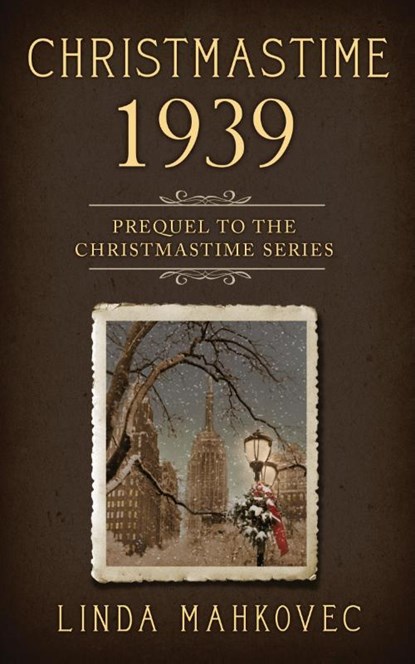 Christmastime 1939, Linda Mahkovec - Paperback - 9781948543699