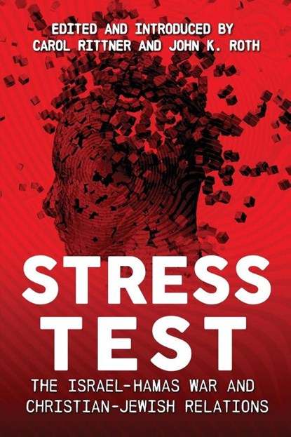 Stress Test, John K. Roth ; Carol Rittner - Paperback - 9781948575799