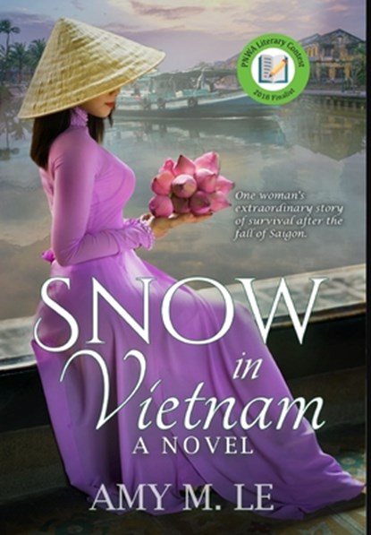 Snow in Vietnam, Amy M Le - Gebonden - 9781948577991